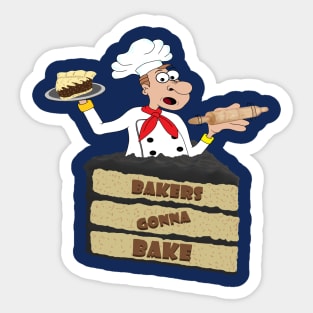 Bakers gonna Bake Sticker